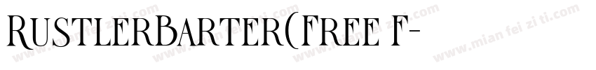 RustlerBarter(Free F字体转换